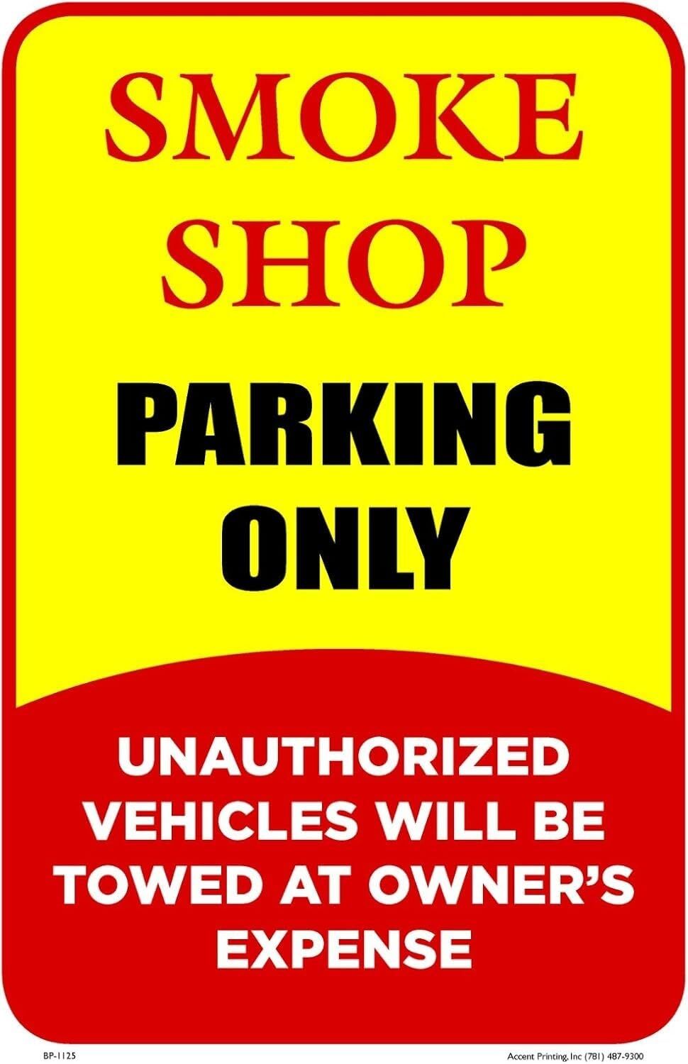Smoke Shop | Single-Sided Business Parking Sign | 12″w x 18″h inches
