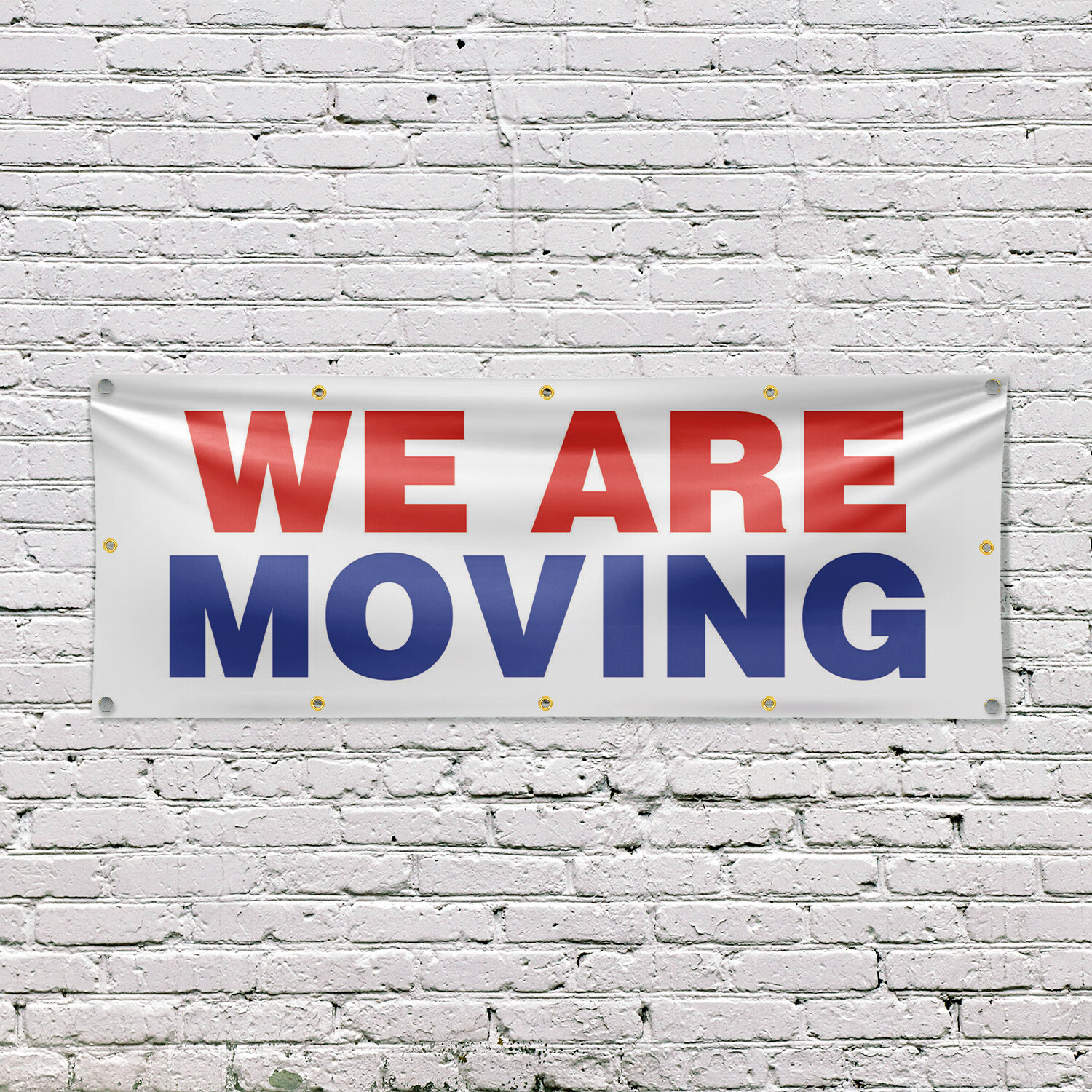 We Are Moving Vinyl Banner Sign with Metal Grommets Heavy-Duty Single-Sided