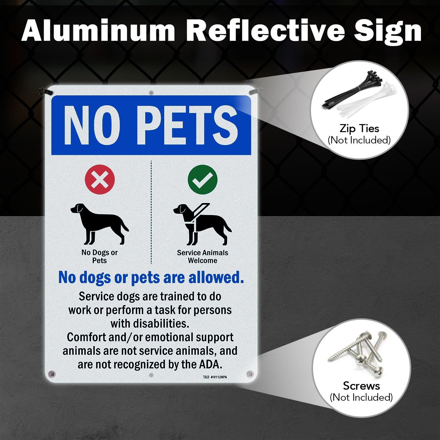 “14×10 No Pets Allowed Sign RustFree Aluminum, Waterproof, Reflective”