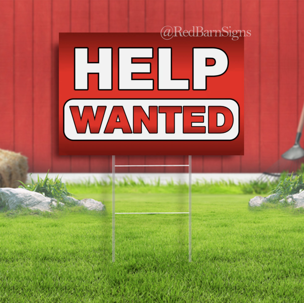 HELP WANTED Lawn Yard Sign Single-Sided with metal H-Stakes