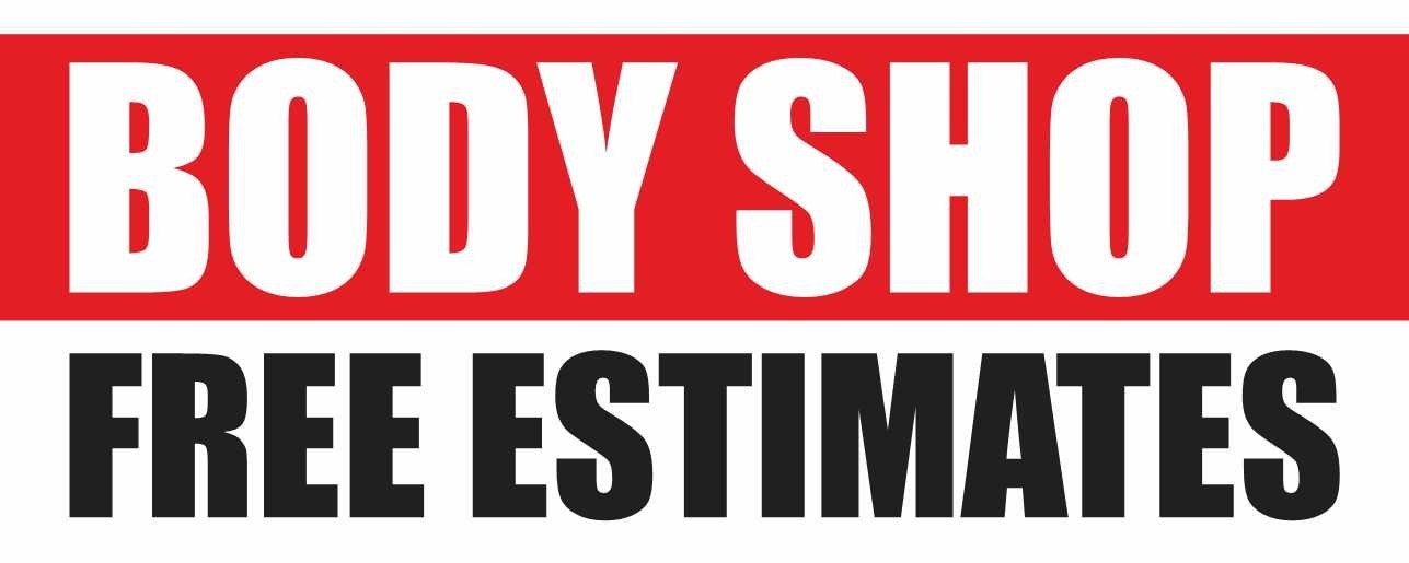 BODY SHOP FREE ESTIMATES Advertising Banner Vinyl Mesh Sign auto repair service
