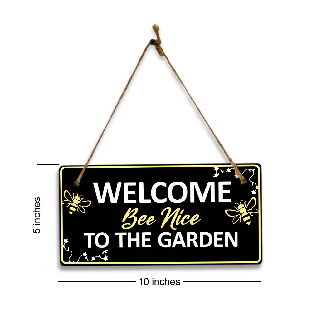 Welcome Bee Nice To The Garden 5×10 Hanging Plus Wall or Door Sign | Home Decor