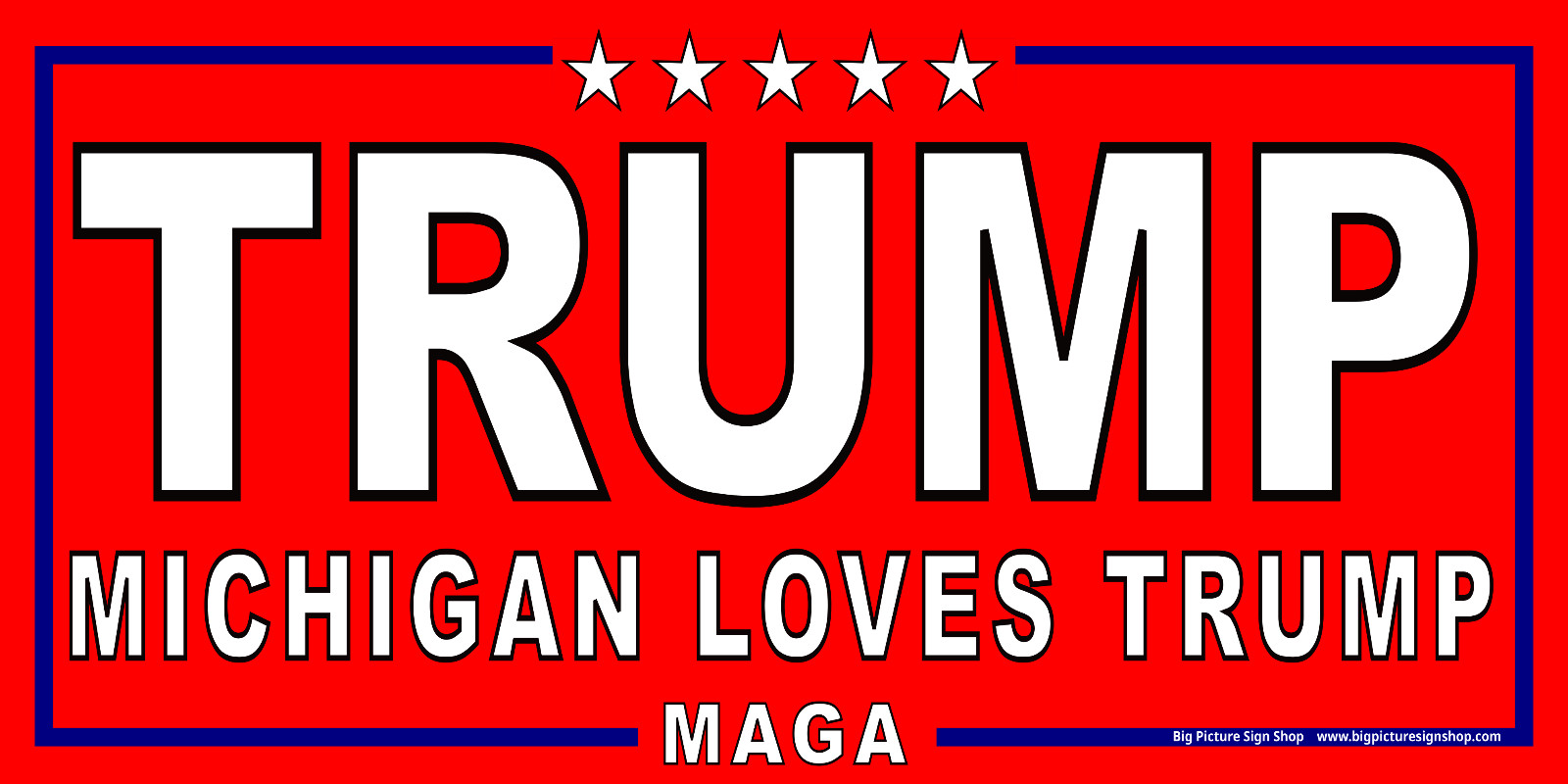 MICHIGAN LOVES TRUMP – HUGE & VERY LARGE – Red Banners – Reinforced – USA MADE